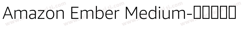 Amazon Ember Medium字体转换